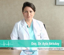 Dr. Ayla Aktulay - Kadın Hastalıkları Ve Doğum - Ankara