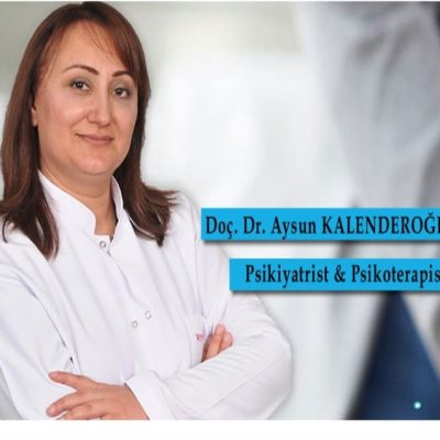 Doç. Dr. Aysun Kalenderoğlu - Psikiyatri - İzmir