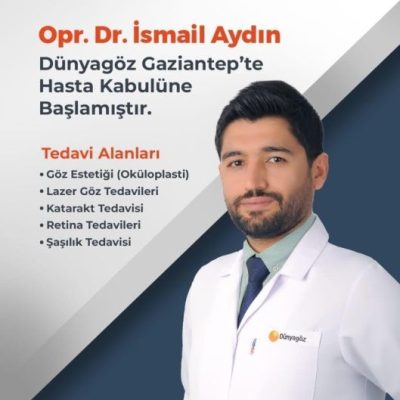 Op. Dr. İsmail Aydın - Göz Hastalıkları - Gaziantep