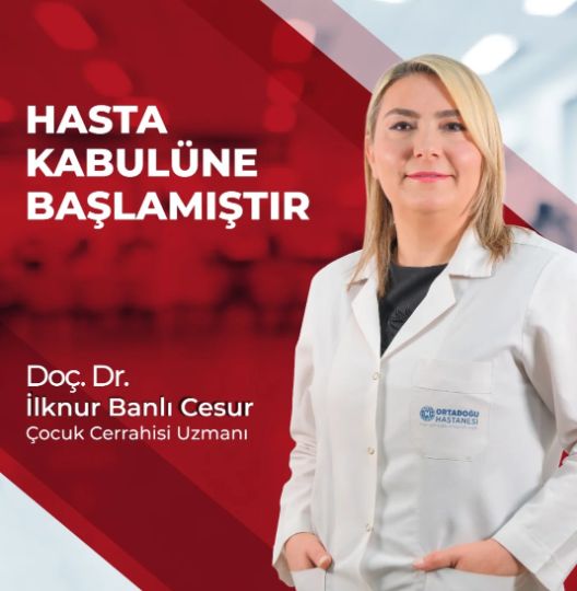 Doç. Dr. İlknur Banlı Cesur - Çocuk Cerrahisi