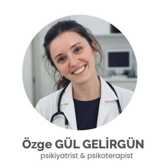 Uzm. Dr. Özge Gül Geli̇rgün - Psikiyatri - İzmir