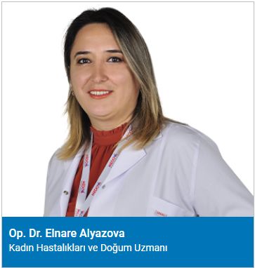 Op. Dr. Elnare Alyazova - Kadın Hastalıkları Ve Doğum - Konya